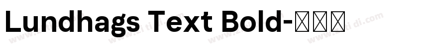 Lundhags Text Bold字体转换